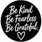 Be Kind Be Fearless Be Grateful® with a hand drawn heart Sticker.