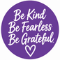 Be Kind Be Fearless Be Grateful® with a hand drawn heart Sticker.